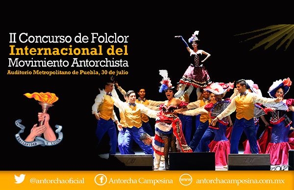 Presentará Antorcha segunda edición del Encuentro de Folclor Internacional
