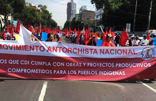 Antorcha instalará plantón en CDI de la CDMX