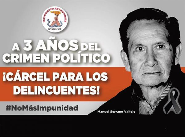 3 años de impunidad en el asesinato y posterior asesinato de don Manuel Serrano 