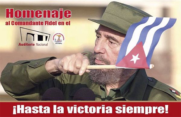 Homenaje de Antorcha al Comandante Fidel, en el Auditorio Nacional