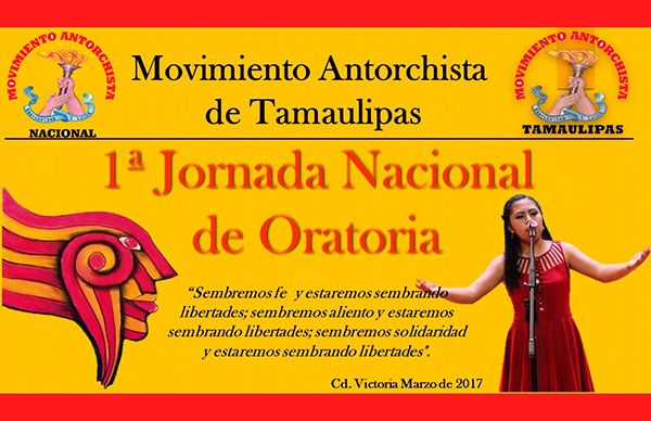 Antorchistas tamaulipecos realizarán la primera jornada de oratoria