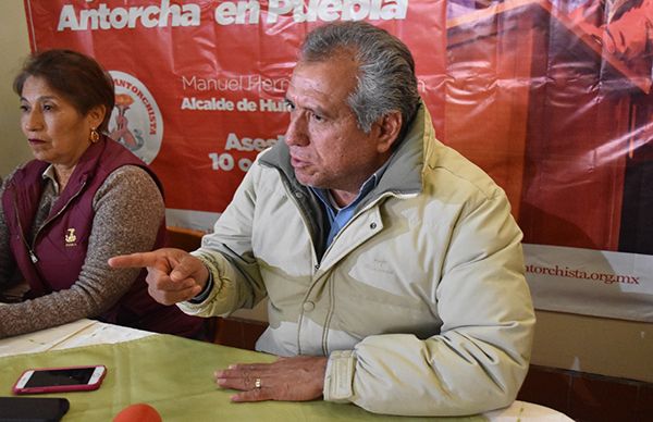 Manuel era un antorchista que a nadie hacía daño con su labor: Sady García