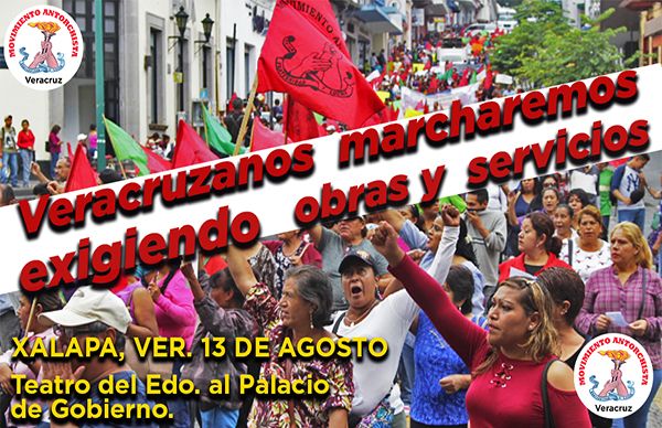 El Gobierno de Veracruz no atiende las necesidades del pueblo pobre: Antorcha.