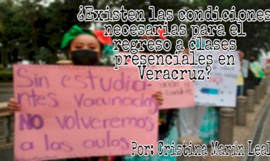 ¿Existen las condiciones necesarias para el regreso a clases presenciales en Veracruz?