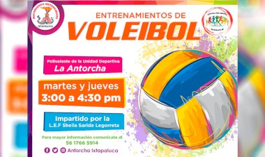 Antorcha invita a los entrenamientos de voleibol en Ixtapaluca