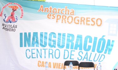 Inauguran la clínica de salud Casa Vieja en Cahuacán