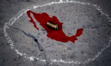 México vive desatada violencia e inseguridad por la 4T