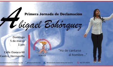 Convoca Antorcha a Primera Jornada de Declamación “Abigael Bohórquez”