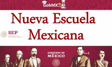 ¿Qué se esconde detrás de la Nueva Escuela Mexicana?