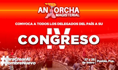 Antorcha Magisterial Convoca a su IV Congreso