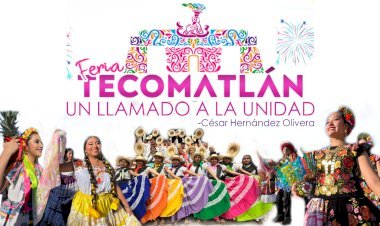 Feria Tecomatlán: un llamado a la unidad