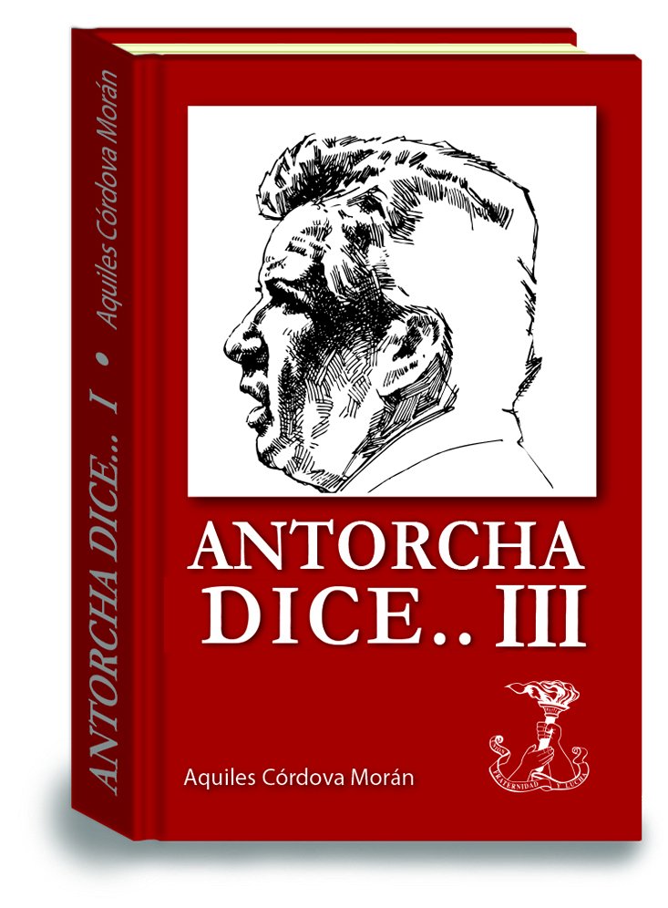 Antorcha Dice... III